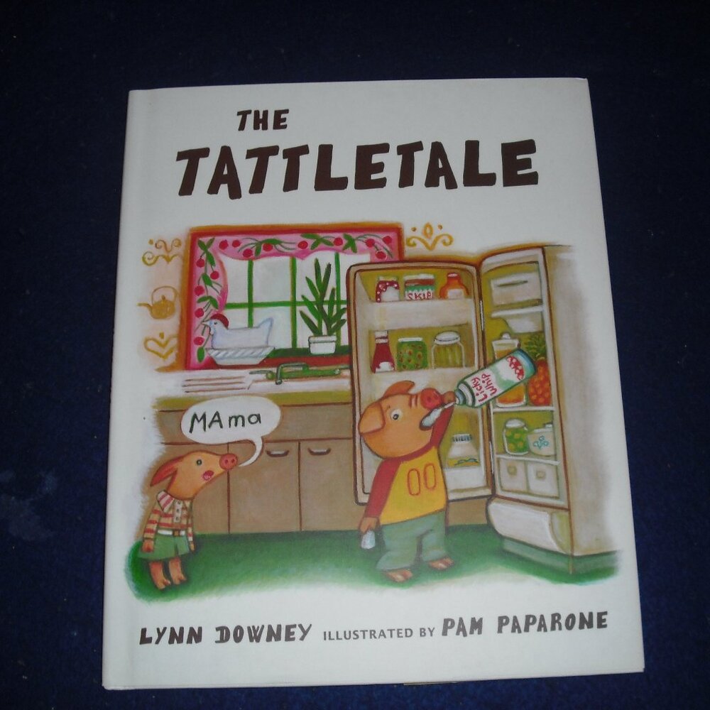 The Tattletale by Lynn Downey 2006 New